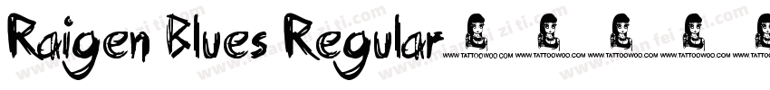 Raigen Blues Regular字体转换